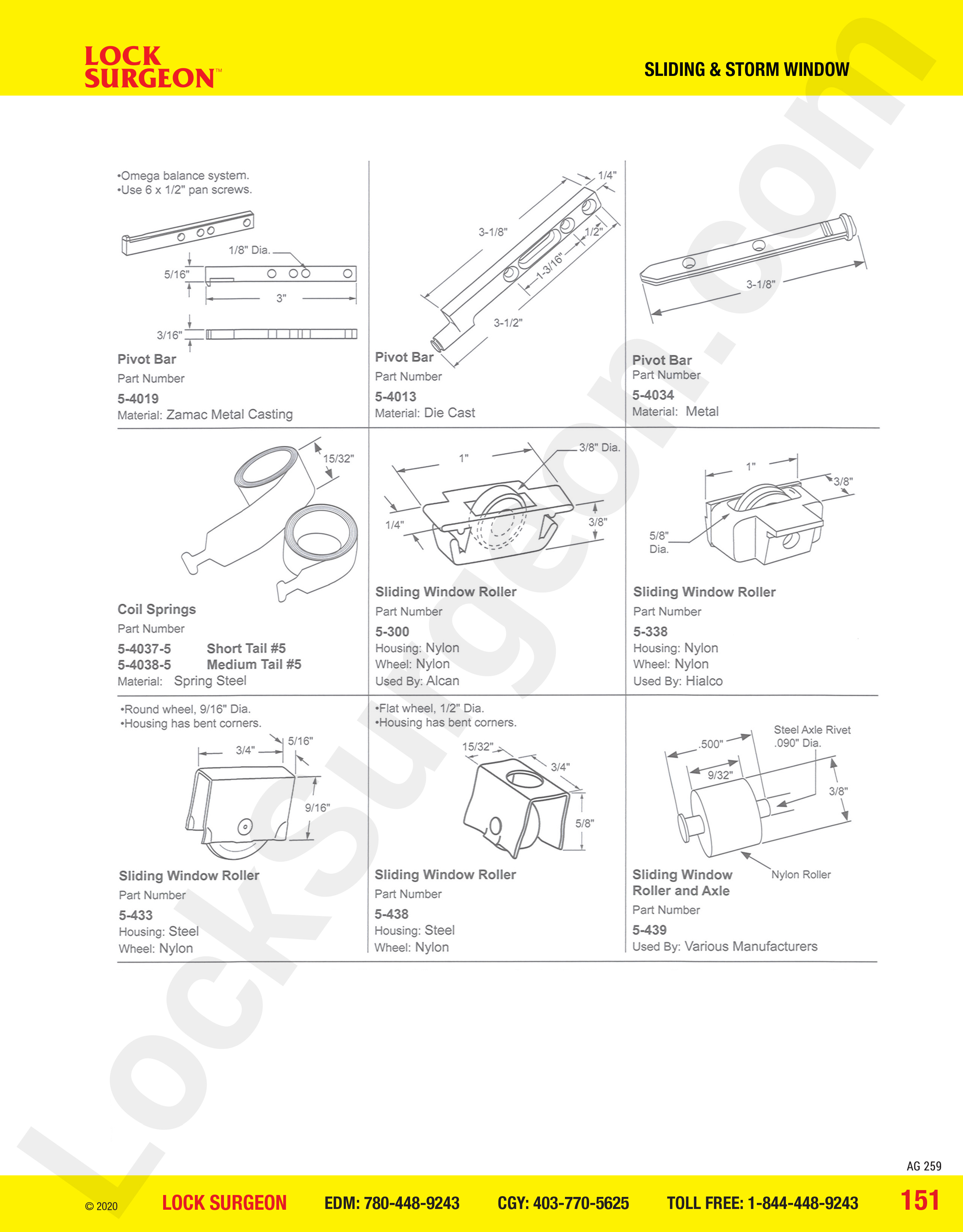 Fort Saskatchewan pivot bar, 3, pivot bar 3-1/8, coil springs, Alcan sliding window roller, Hialco window roller