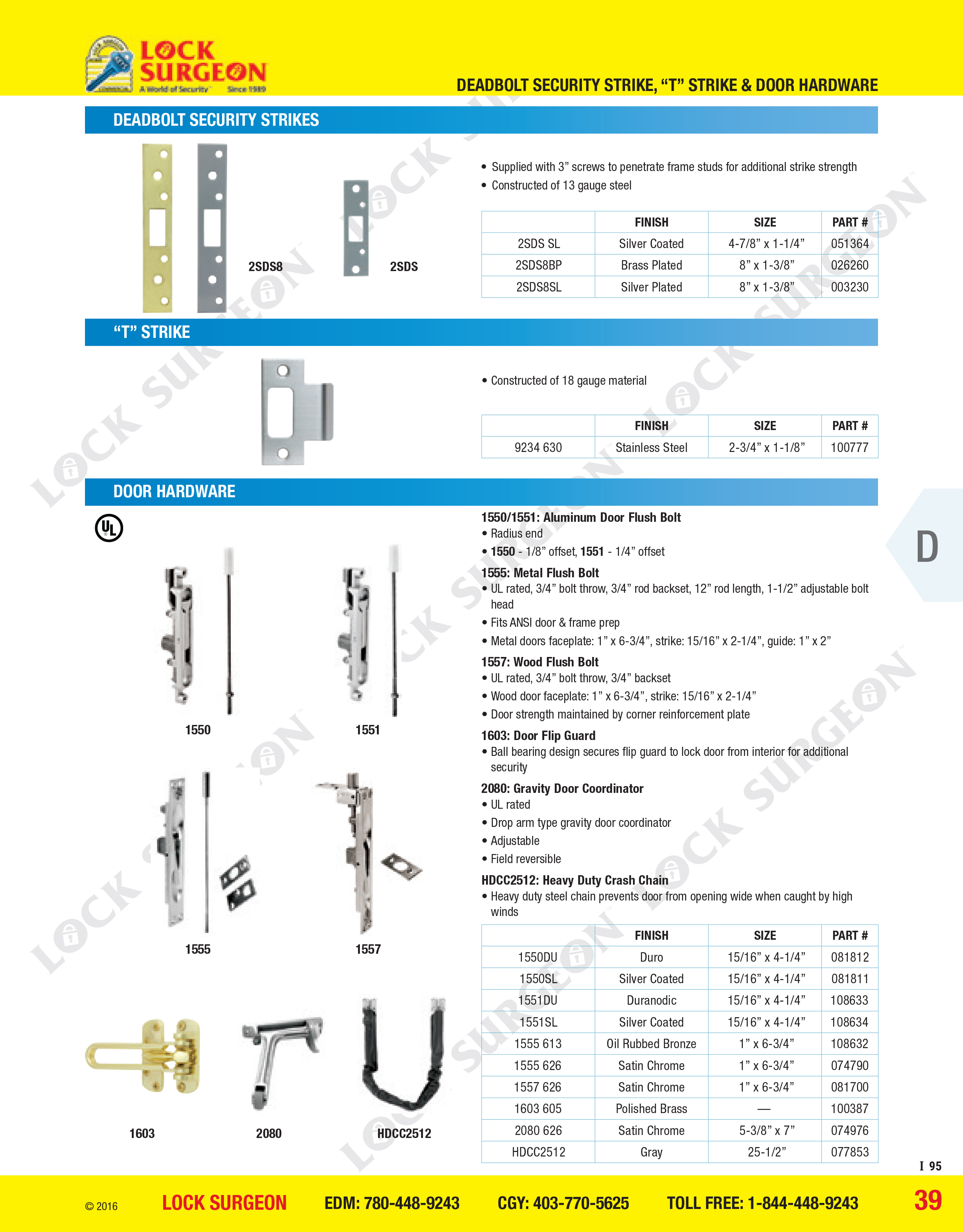 Cochrane Deadbolt security strikes, T-Strike door hardware sold and installed by Lock Surgeon.