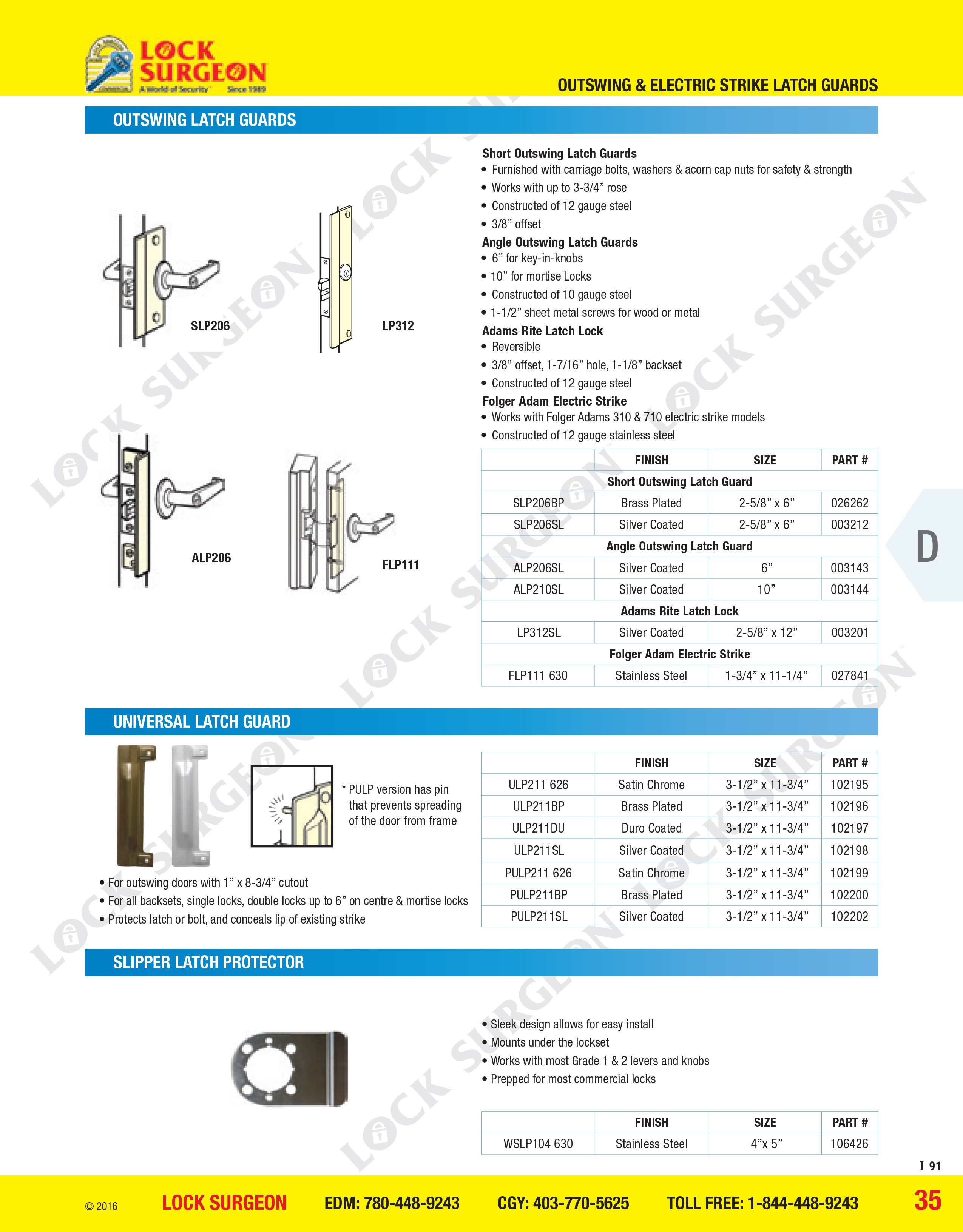 Cochrane Outswing latch guards, universal latch guard and slipper latch protector.